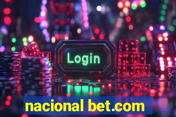 nacional bet.com